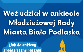 Powiększ obraz: 2022-Plakat-Ankieta Młodzieżowej Rady Miasta Biała Podlaska